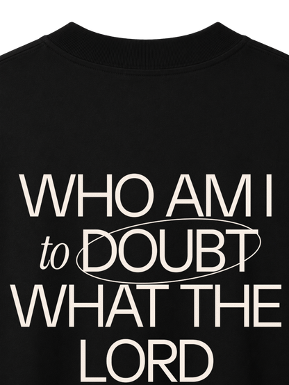 OVERSIZED T SHIRT WHO AM I TO DOUBT THE LORD - blaster-black-back-close-1.png - 6