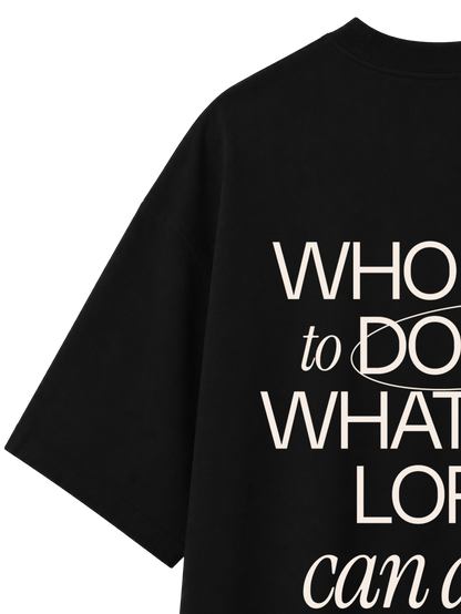 OVERSIZED T SHIRT WHO AM I TO DOUBT THE LORD - blaster-black-back-close-2.png - 7