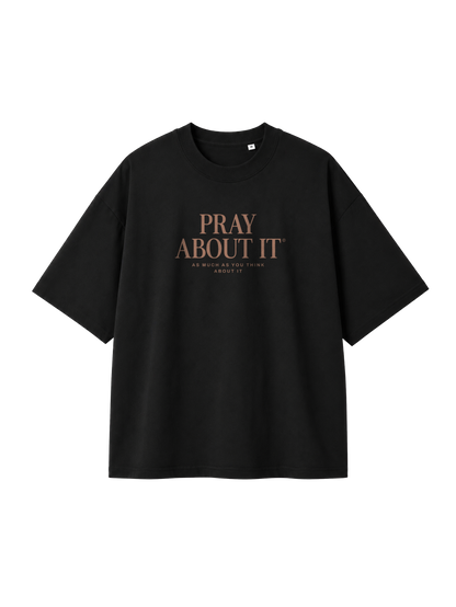 OVERSIZED T-SHIRT PRAY ABOUT IT - blaster-black-front.png - 4