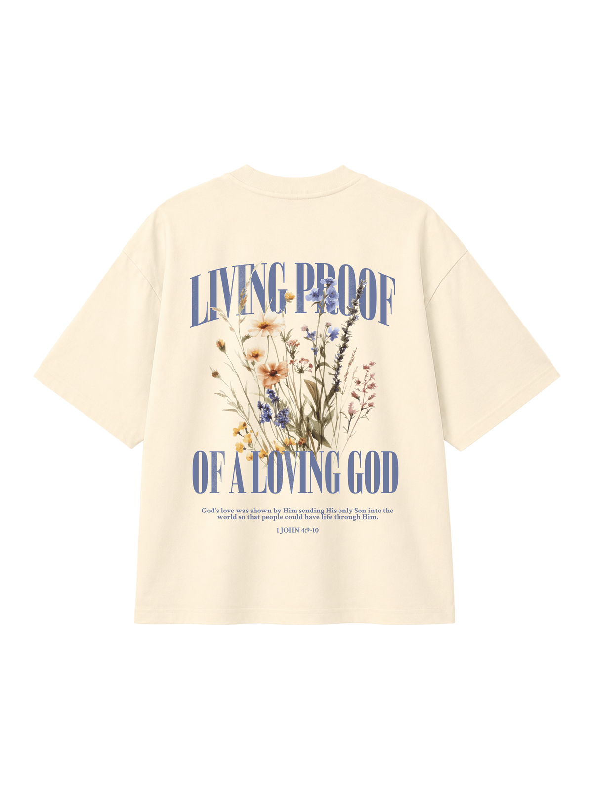 OVERSIZED T-SHIRT LIVING PROOF OF A LOVING GOD - blaster-cream-back.png - 5