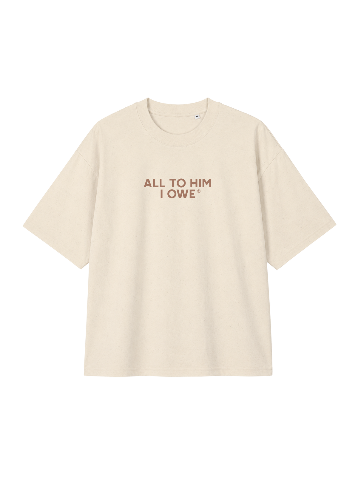 OVERSIZED T-SHIRT ALL TO HIM I OWE - blaster-natural-raw-front.png - 1