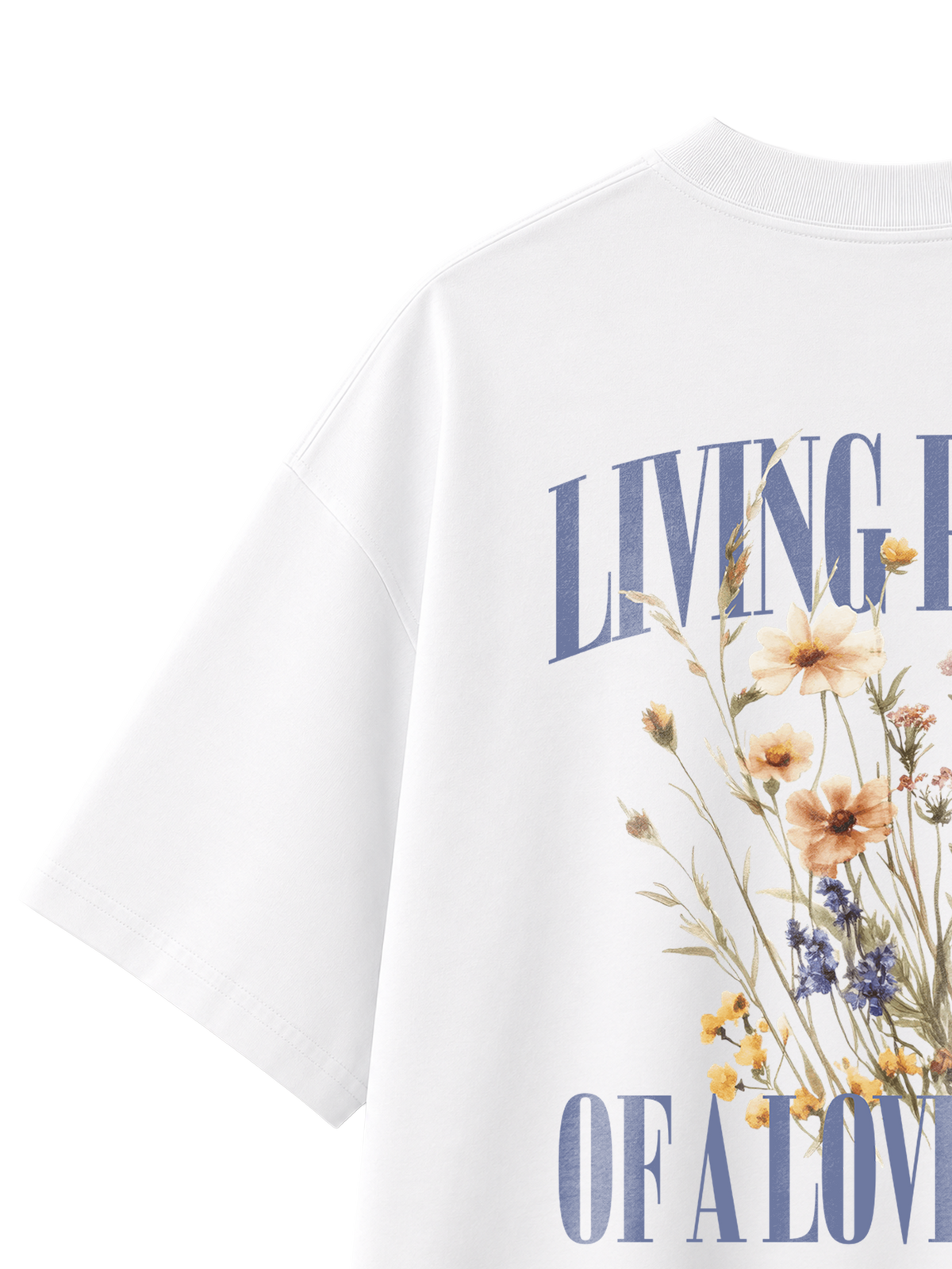 OVERSIZED T-SHIRT LIVING PROOF OF A LOVING GOD - blaster-white-back-close-2.png - 3