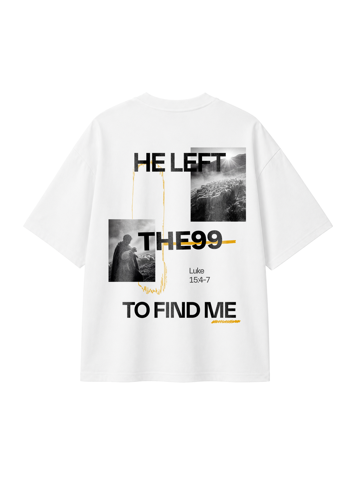 OVERSIZED T-SHIRT HE LEFT THE 99 TO FIND ME - blaster-white-back.png - 1