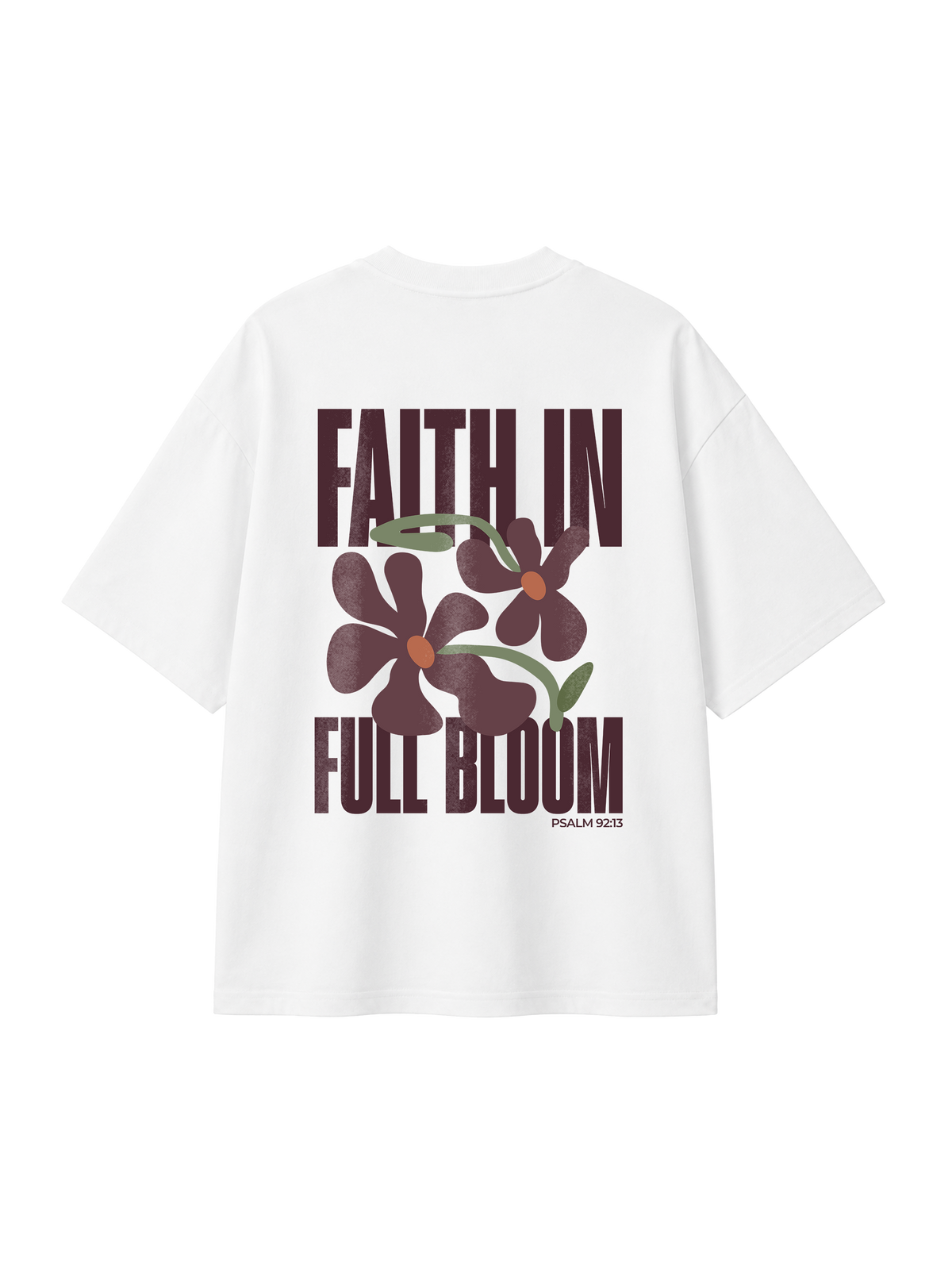 OVERSIZED T SHIRT FAITH IN FULL BLOOM - blaster-white-back.png - 1