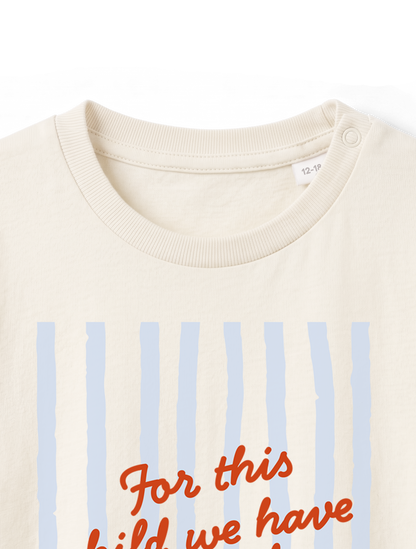 BABY REGULAR FIT T-SHIRT FOR THIS CHILD WE HAVE PRAYED SUMMER - natural-raw-front-close-1.png - 5